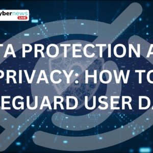 Data Protection and Privacy