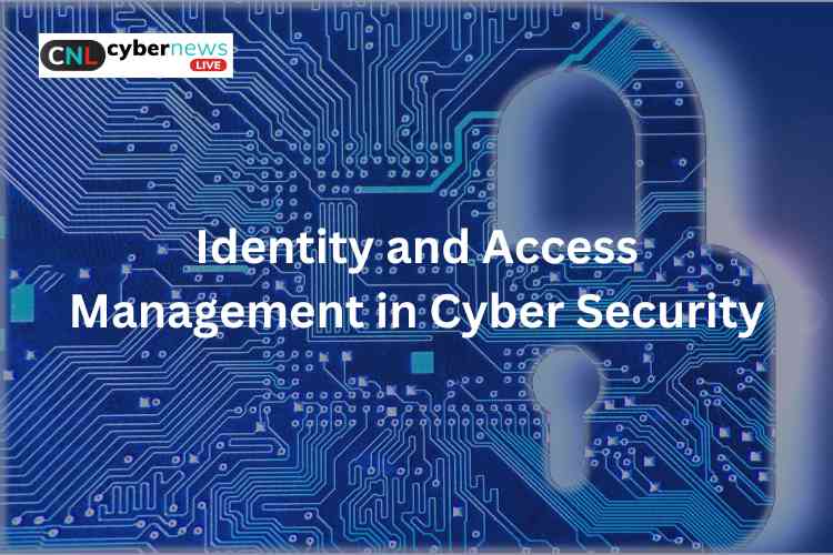 identity and access management in cyber security