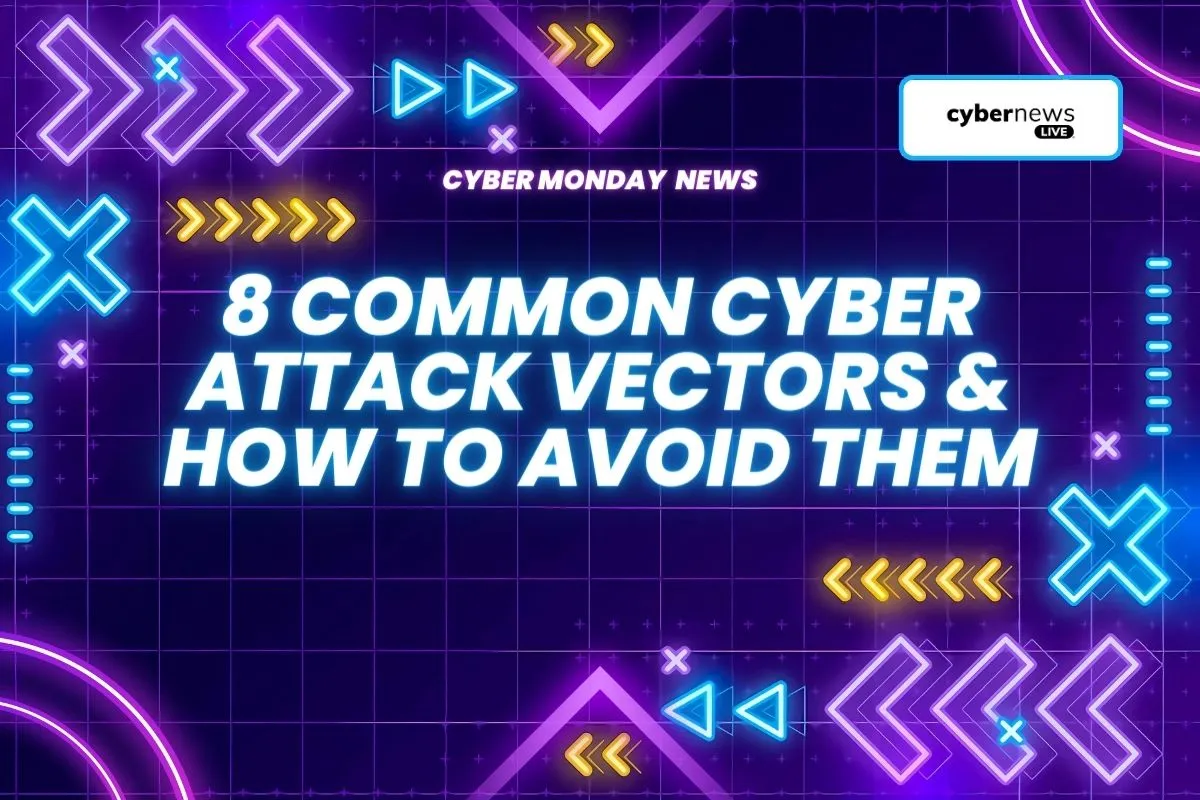 Cyber Attack Vectors