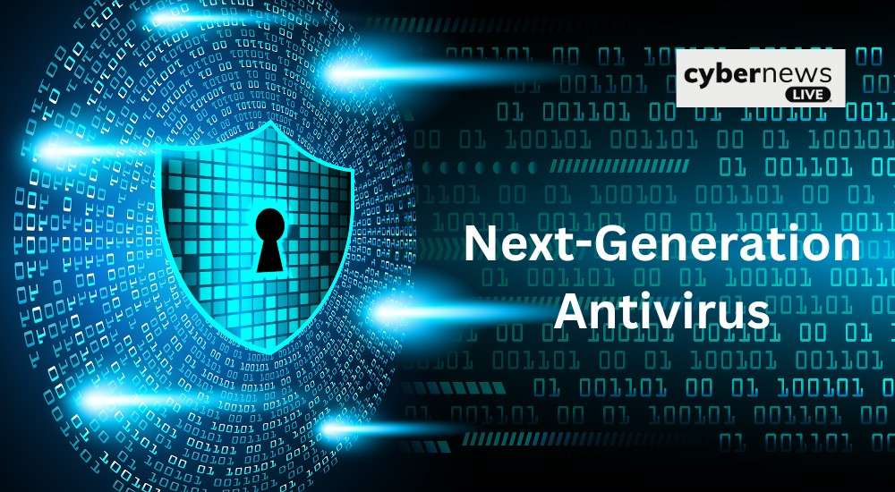 Next-Generation Antivirus: What Is It?