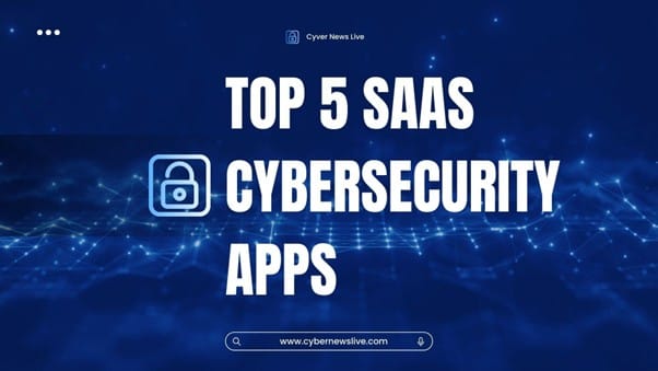 Top 5 Cybersecurity Apps for 2025