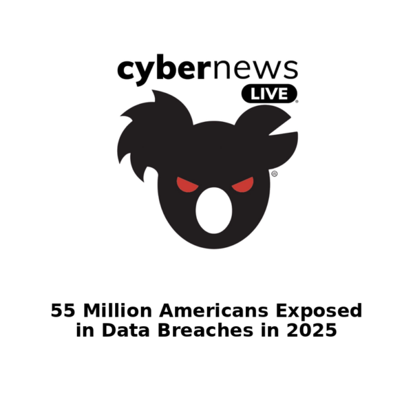55 Million Americans Exposed in Data Breaches in 2025